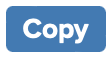 Screenshot of Copy button