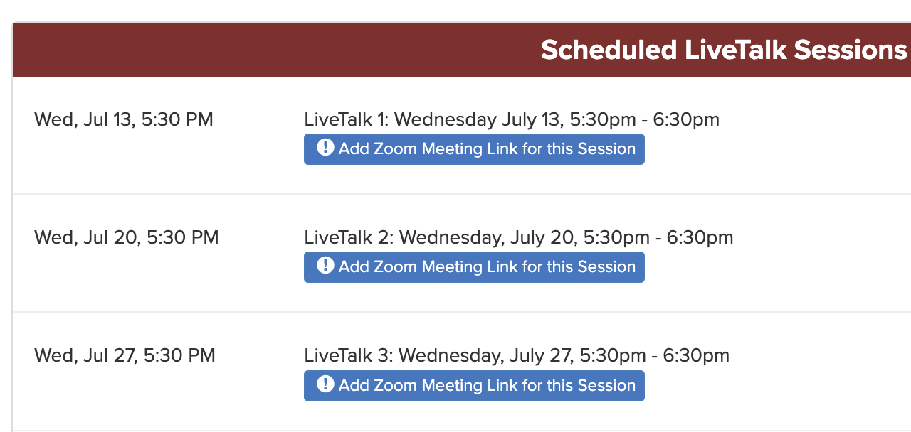 Screenshot showing a listing of a few scheduled LiveTalks with buttons to add Zoom meeting links for each session