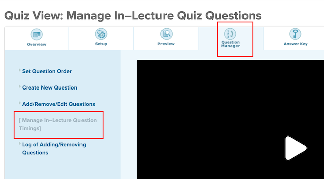 Screenshot with boxes highlighting the Question Manager tab and Manage In-Lecture Question Timings button