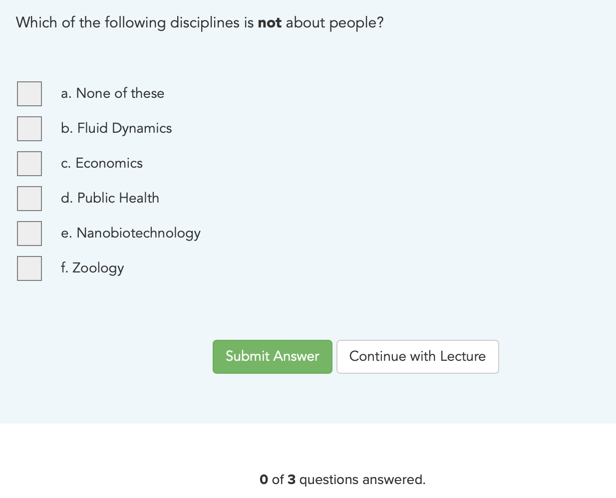 Screenshot of example in-lecture quiz question, with message reading 0 of 3 questions answered at the bottom