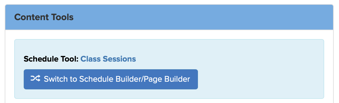 Screenshot showing location of Switch to Schedule Builder/Page Builder button